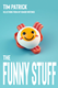 The Funny Stuff